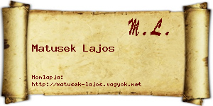 Matusek Lajos névjegykártya